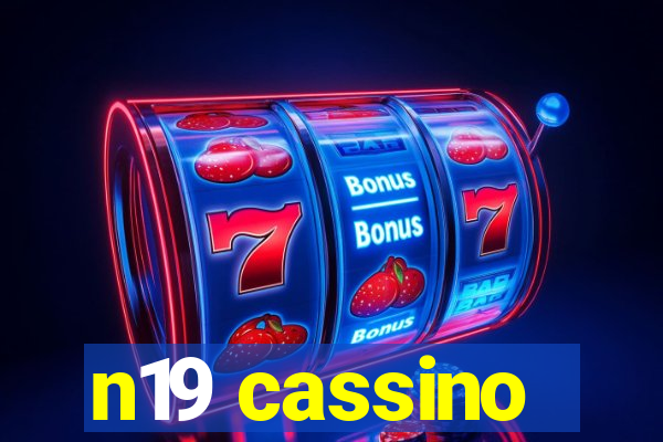 n19 cassino